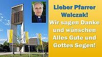 Danke an Pfarrer Walczak!