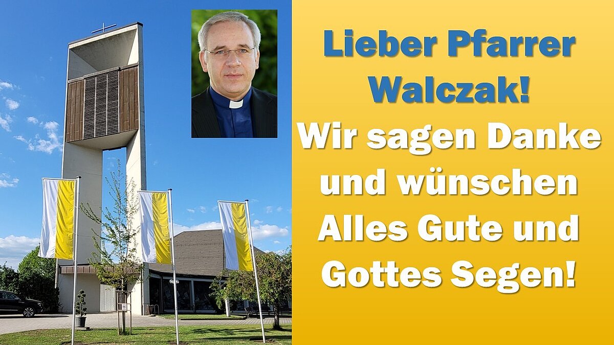 Danke an Pfarrer Walczak!